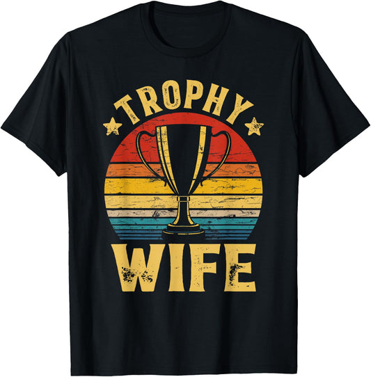 Vintage Retro Trophy Wife Funny Couples Matching Women T-Shirt - T-Shirt | Black