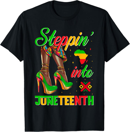 Stepping Into Juneteenth Like My Ancestors High Heel Women T-Shirt - T-Shirt | Black