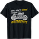 I don't snore I dream I'm a motorcycle shirt biker T-Shirt - T-Shirt | Black