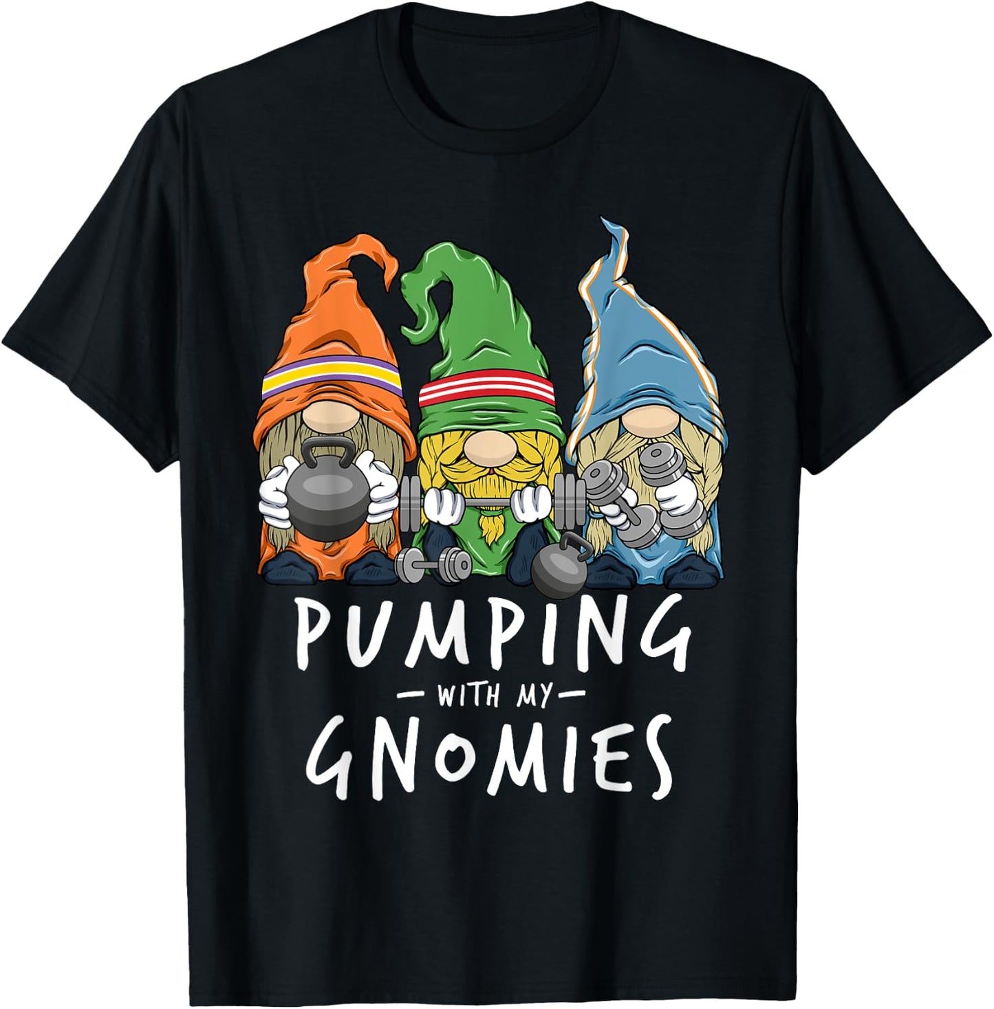 Gym Gnomes Pumping with My Gnomies Workout Fitness Men Women T-Shirt - T-Shirt | Black