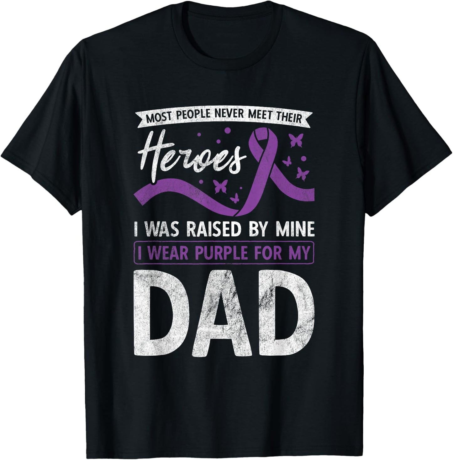 I Wear Purple For My Dad Heroes Pancreatic Cancer Awareness T-Shirt - T-Shirt | Black