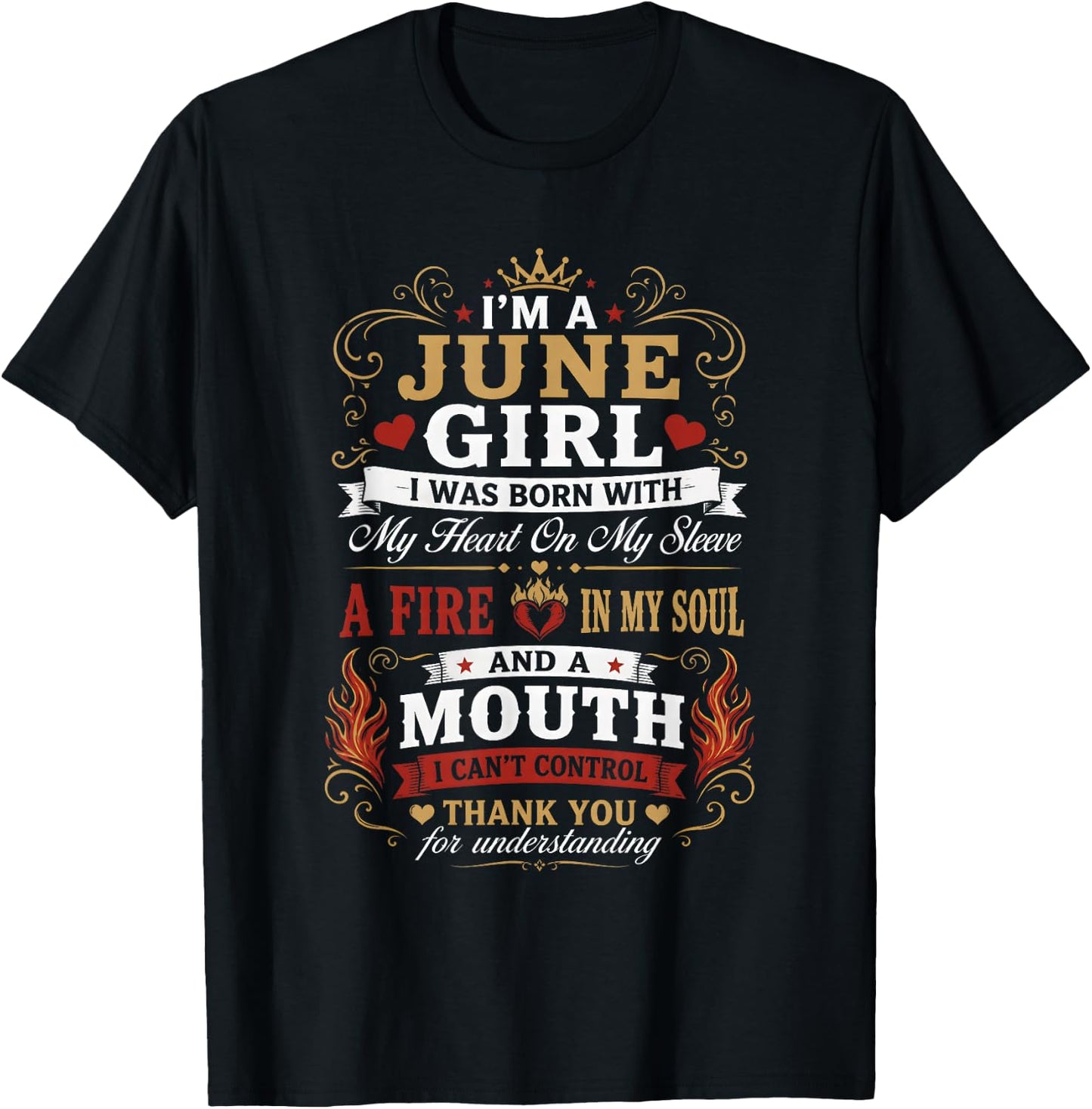 I Am A June Girl Fire in My Soul Queen Birthday T-Shirt - T-Shirt | Black