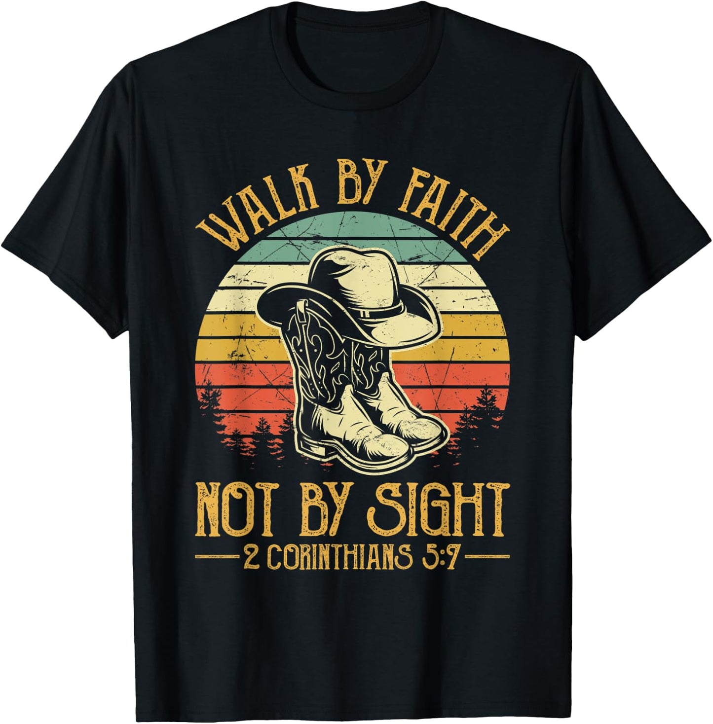 Cowboy Boots Walk By Faith Not By Sight Religious Christian T-Shirt - T-Shirt | Black