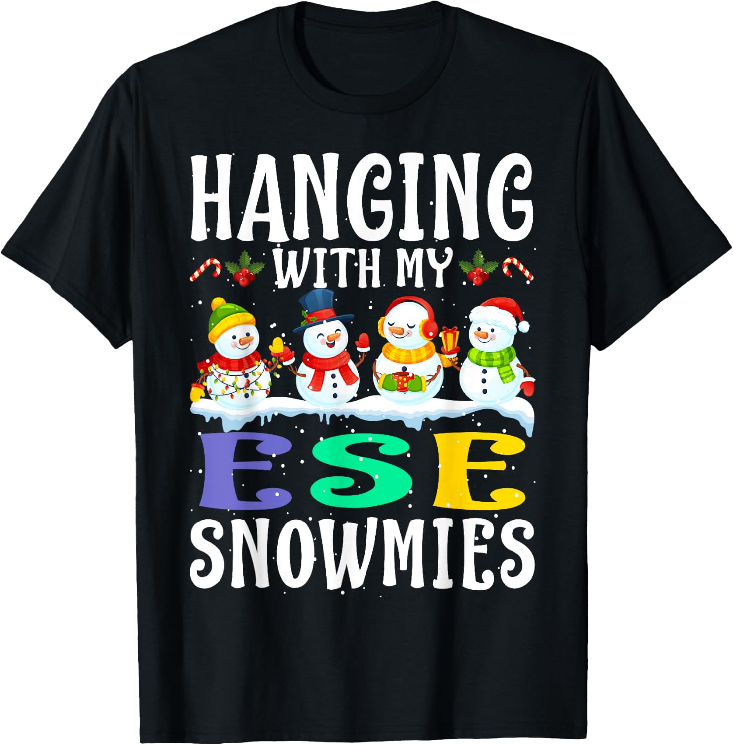 Hanging With My Ese Snowmies Teacher Christmas Gift Men Women Kids T-Shirt - T-Shirt | Black