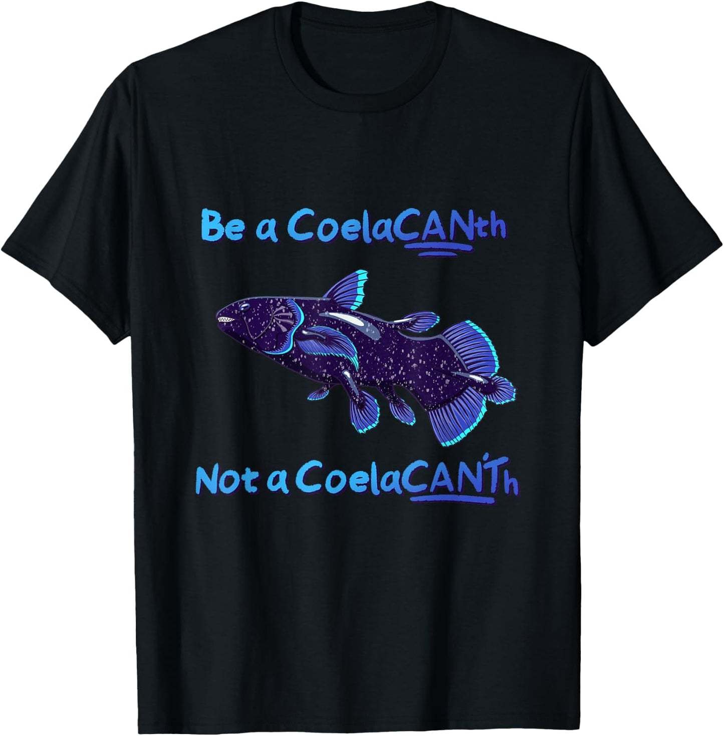 Coelacanth funny good attitude T-Shirt - T-Shirt | Black
