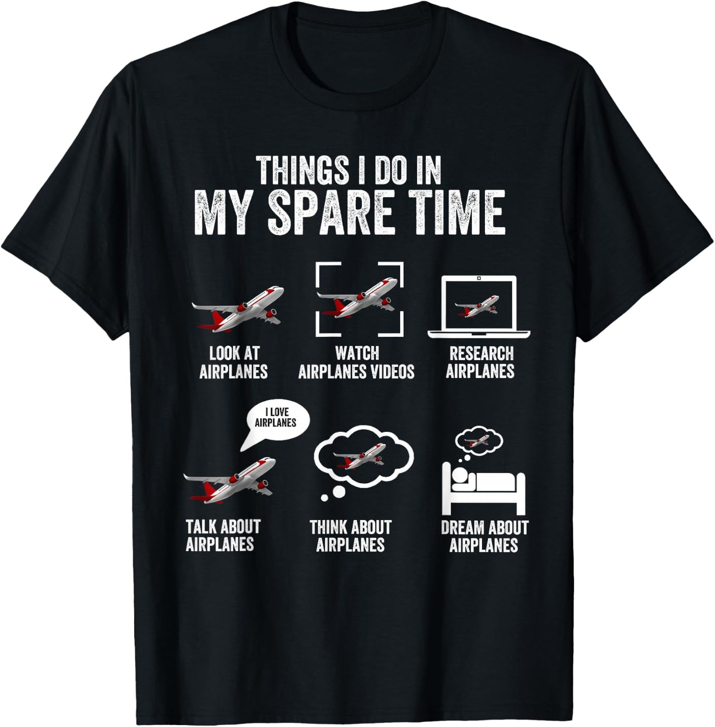 Things I do in my spare time Airplane Lover Pilot Aviation T-Shirt - T-Shirt | Black