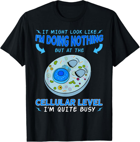 Cellular Biology Science Cytologist Cell Microbiologist Busy T-Shirt - T-Shirt | Black