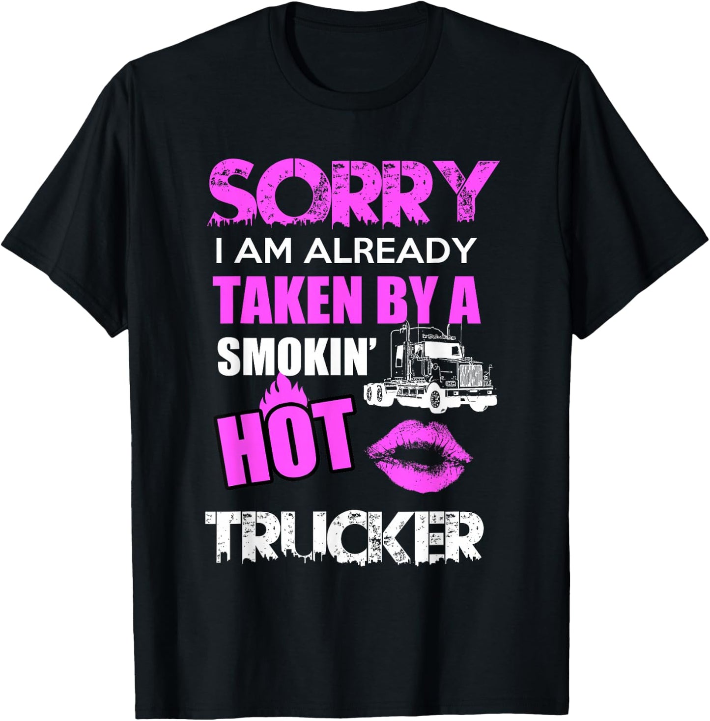 Funny Truck Driver Trucker Wife Girlfriend Husband Gift T-Shirt - T-Shirt | Black