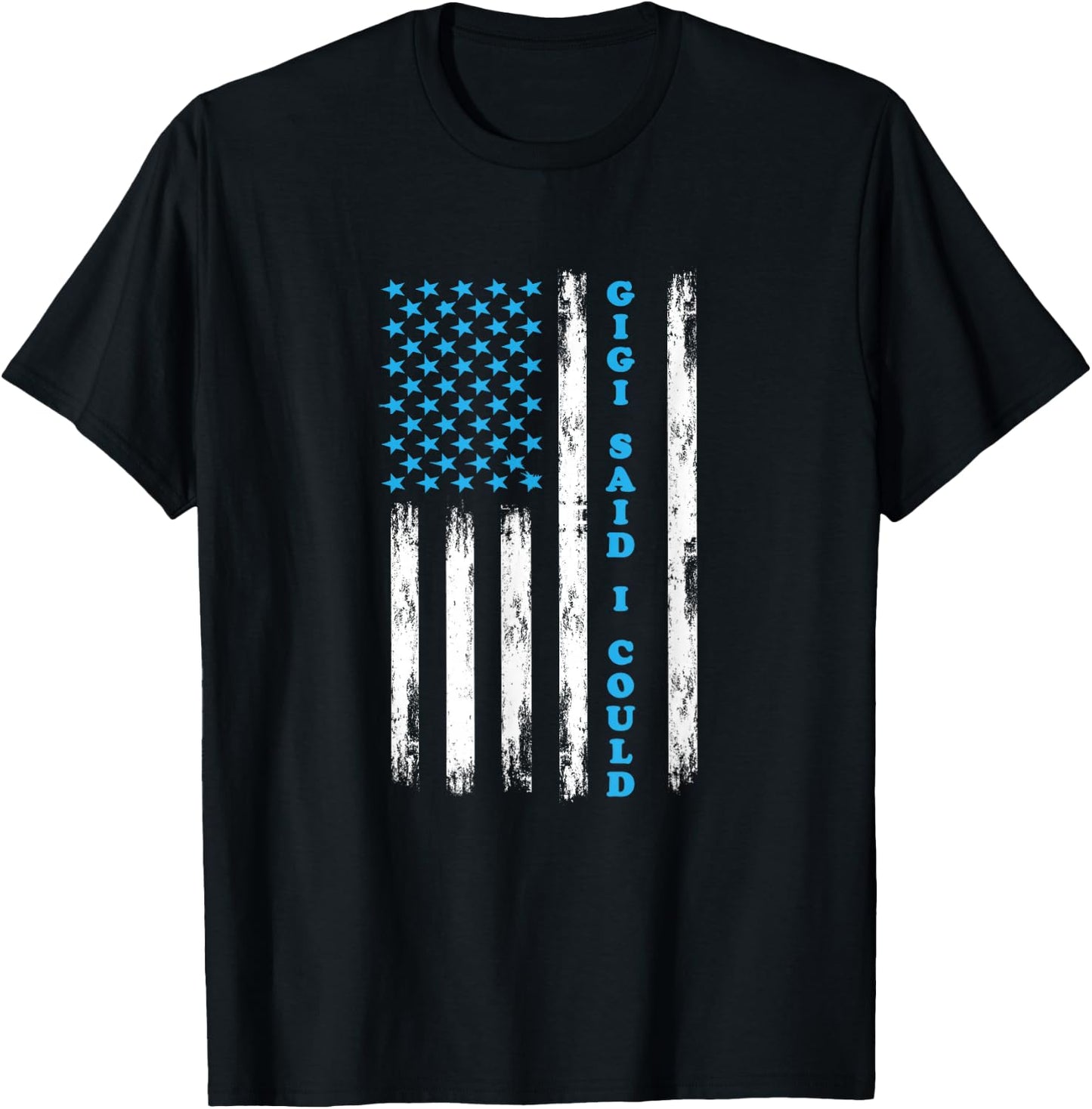 Gigi Said I Could USA Flag Shirt Funny Kids Baby toddler T-Shirt - T-Shirt | Black