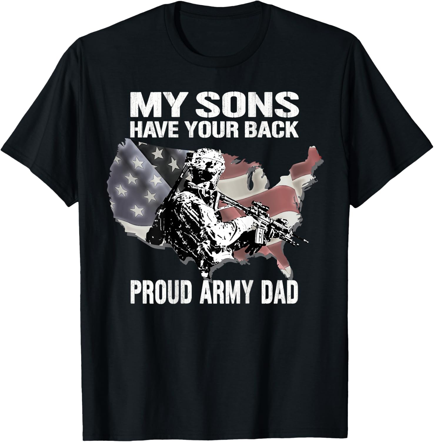 My Sons Have Your Back - Proud Army Dad Military Father T-Shirt - T-Shirt | Black