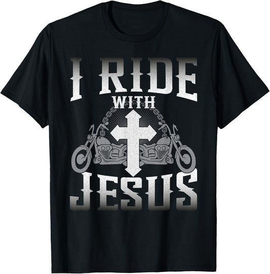 Christian Motorcycle Biker Faith I Ride With Jesus T-Shirt - T-Shirt | Black
