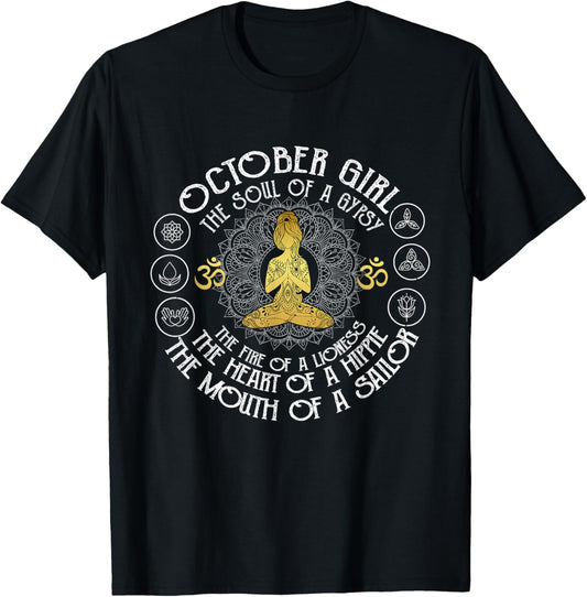 October Girl The Soul of A Gypsy Cute October Birthday Gift T-Shirt - T-Shirt | Black