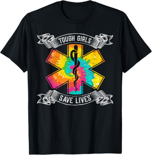 Tough Girls Save Lifes - EMT Paramedics T-Shirt - T-Shirt | Black