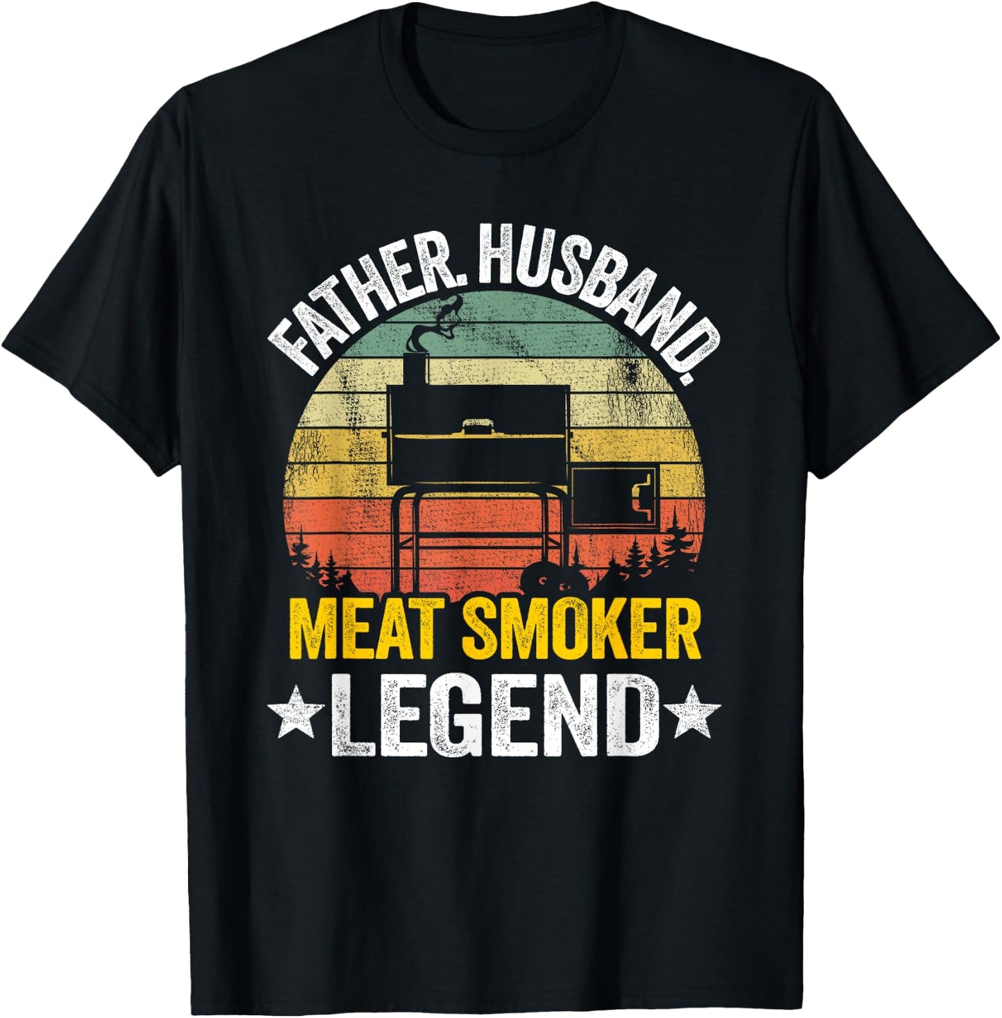 Father Husband Meat Smoker Legend Grilling Dad Meat Smoking T-Shirt - T-Shirt | Black