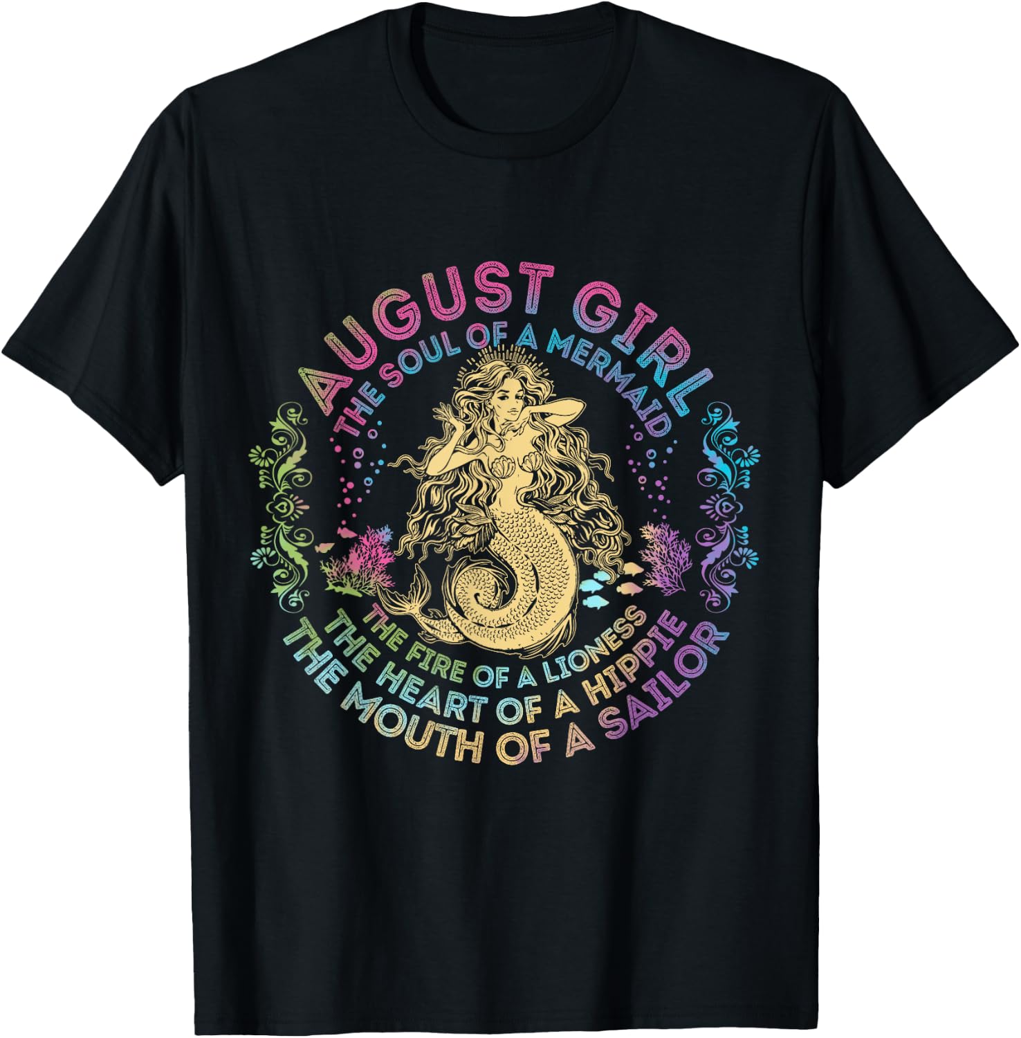 August Girl The Soul Of A Mermaid Birthday Hippie Soul T-Shirt - T-Shirt | Black