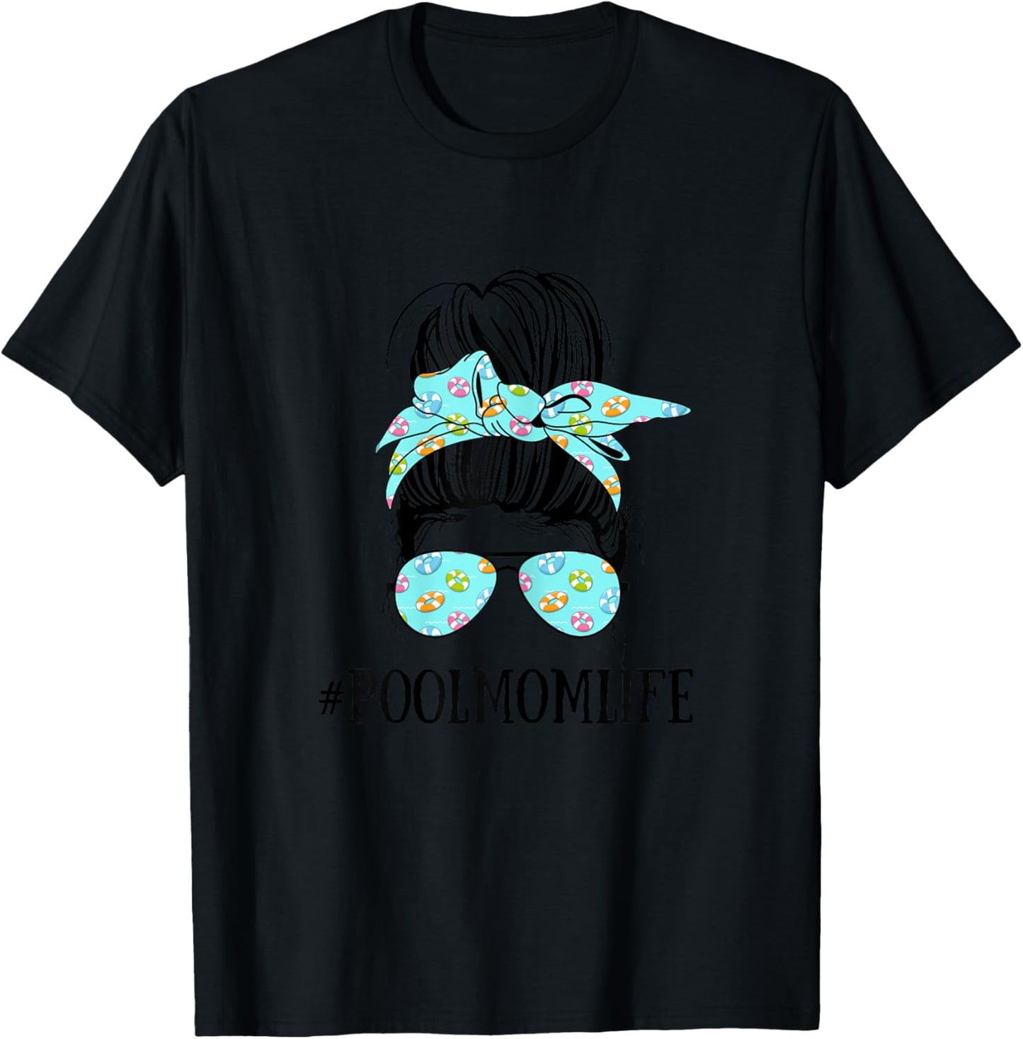 Messy Bun Life of a Pool Mom Mother's Day Summer Swimming T-Shirt - T-Shirt | Black