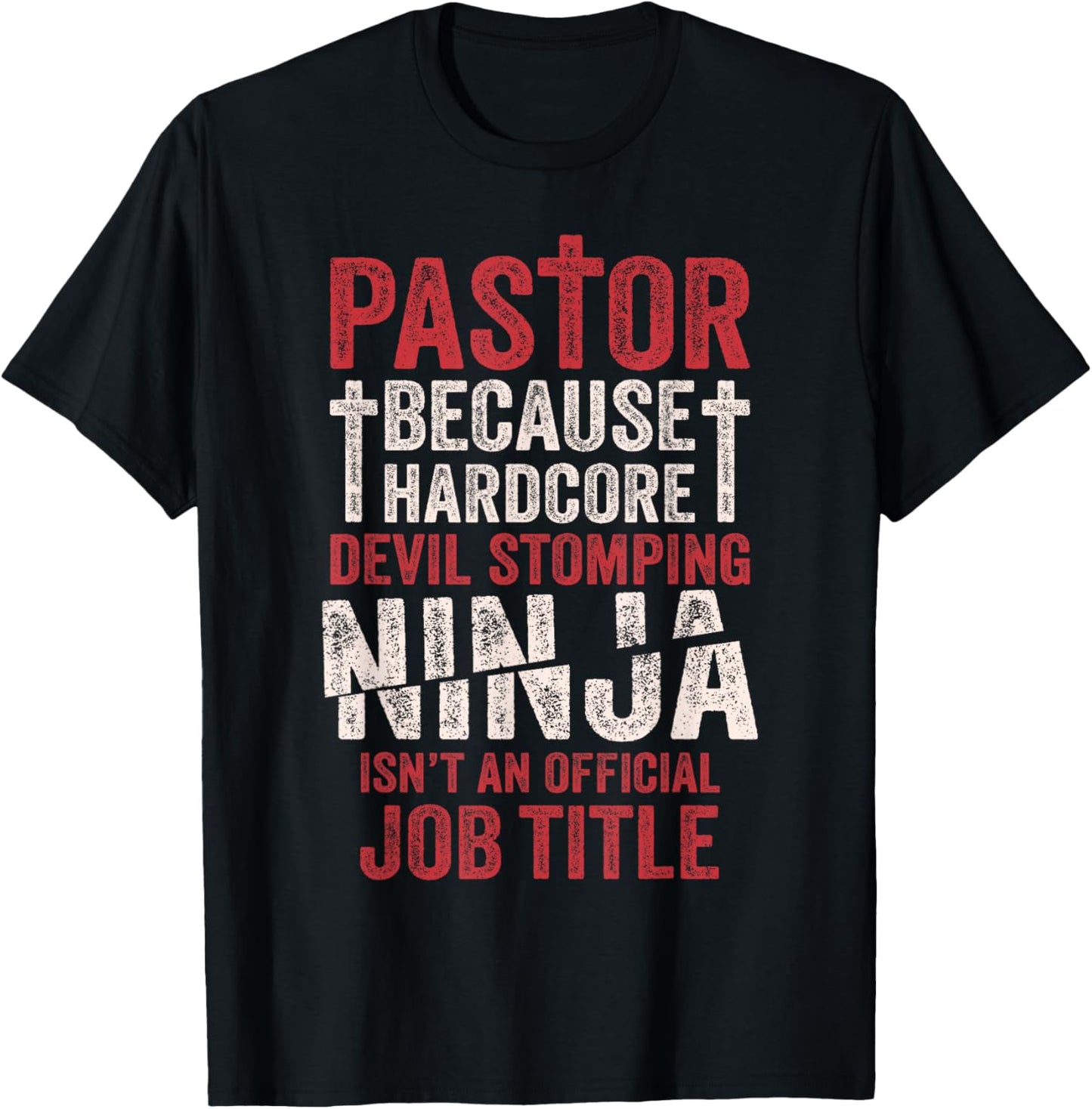 Pastor Because Devil Stomping Ninja Isn't Job Title T-Shirt - T-Shirt | Black
