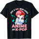 Just A Girl Who Loves Anime and K-Pop Music Women Girls T-Shirt - T-Shirt | Black