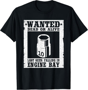 Wanted 10MM Socket Welder Machinists Handyman Funny Mechanic T-Shirt - T-Shirt | Black