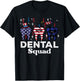 4th Of July Dental Squad Funny Patriotic Teeth Dentist Women T-Shirt - T-Shirt | Black