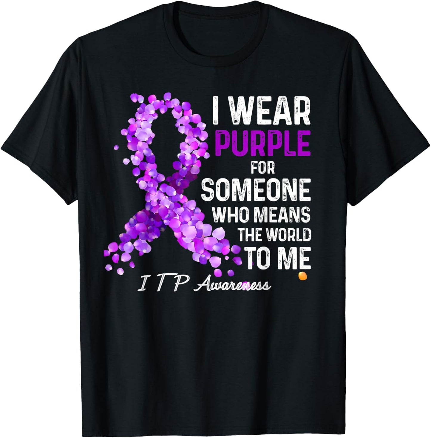 I Wear Purple For Someone Special ITP Awareness T-Shirt - T-Shirt | Black