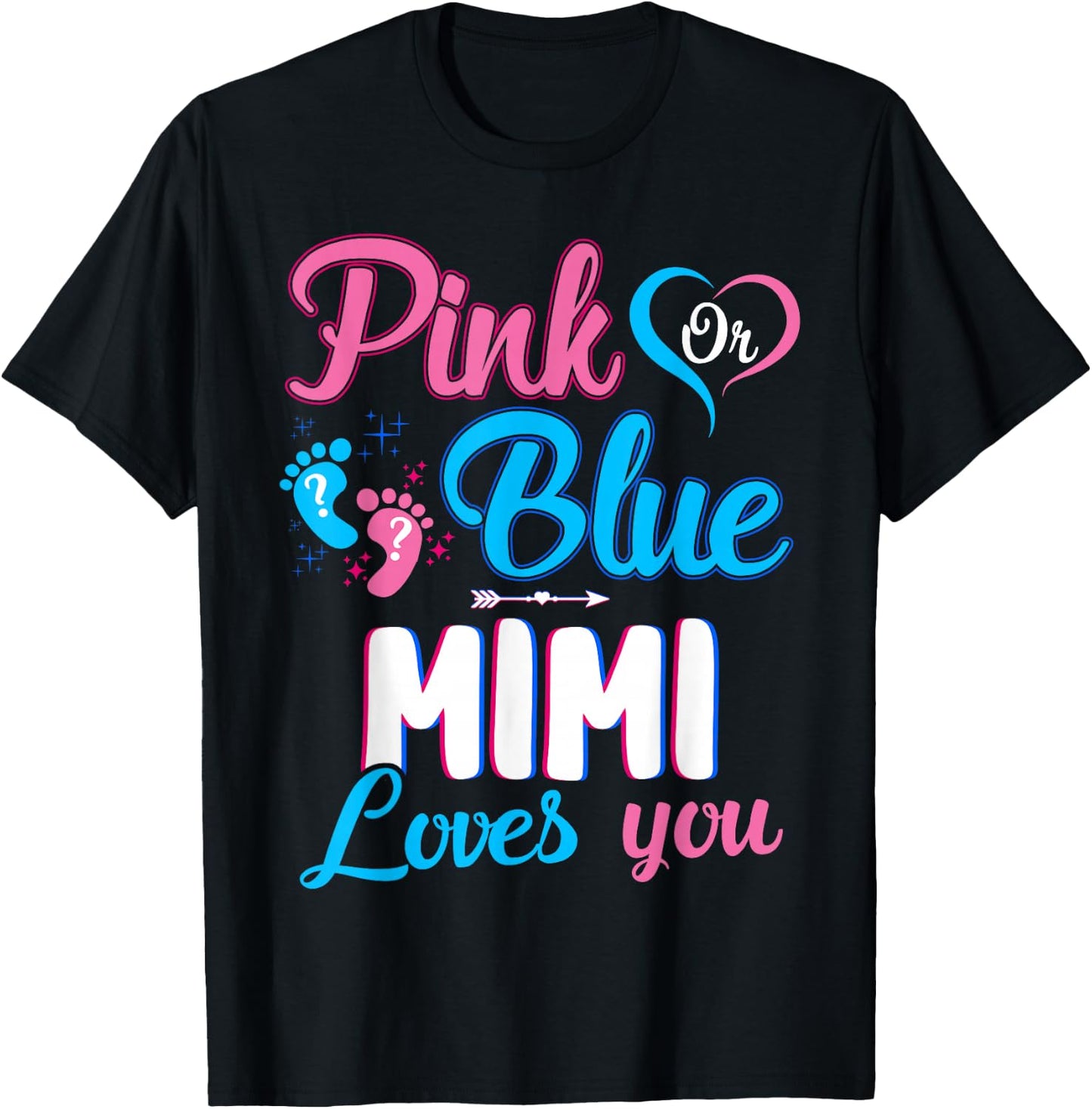 Pink or Blue Mimi Loves You Cute Gender Reveal Baby Shower T-Shirt - T-Shirt | Black