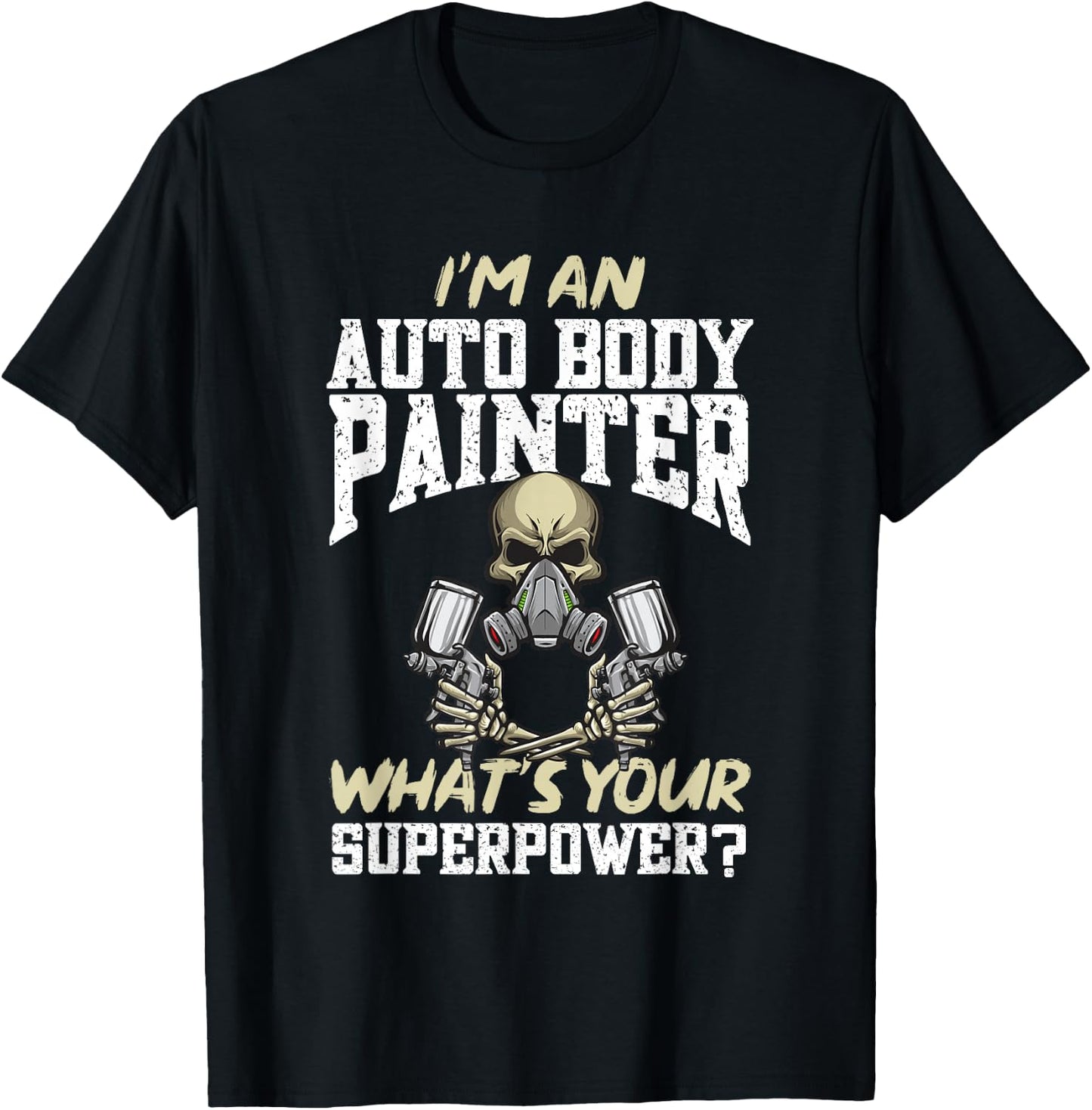 Car Body Painter, Paint T-Shirt - T-Shirt | Black