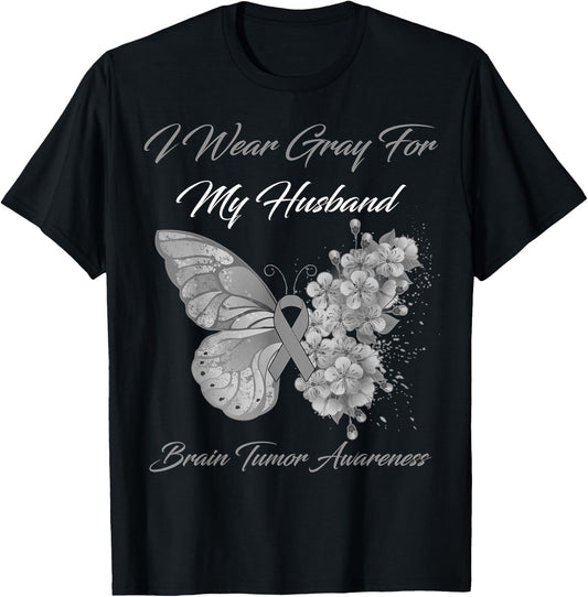 Butterfly I Wear Gray For My Husband Brain Tumor Awareness T-Shirt - T-Shirt | Black