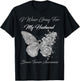 Butterfly I Wear Gray For My Husband Brain Tumor Awareness T-Shirt - T-Shirt | Black