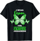 I Wear Green For Gallbladder Cancer Awareness T-Shirt - T-Shirt | Black