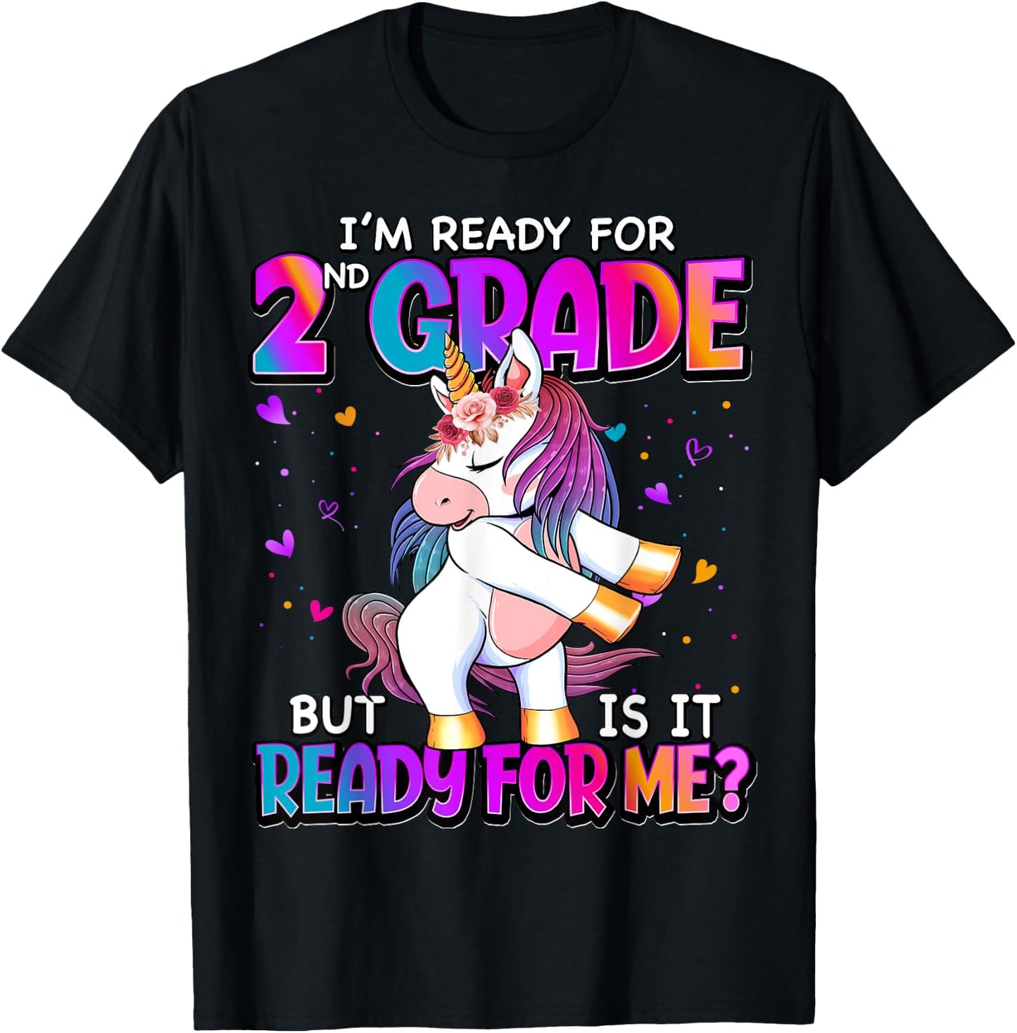 I'm Ready For 2nd Grade Shirt Back To School 2nd Grade Girls T-Shirt - T-Shirt | Black