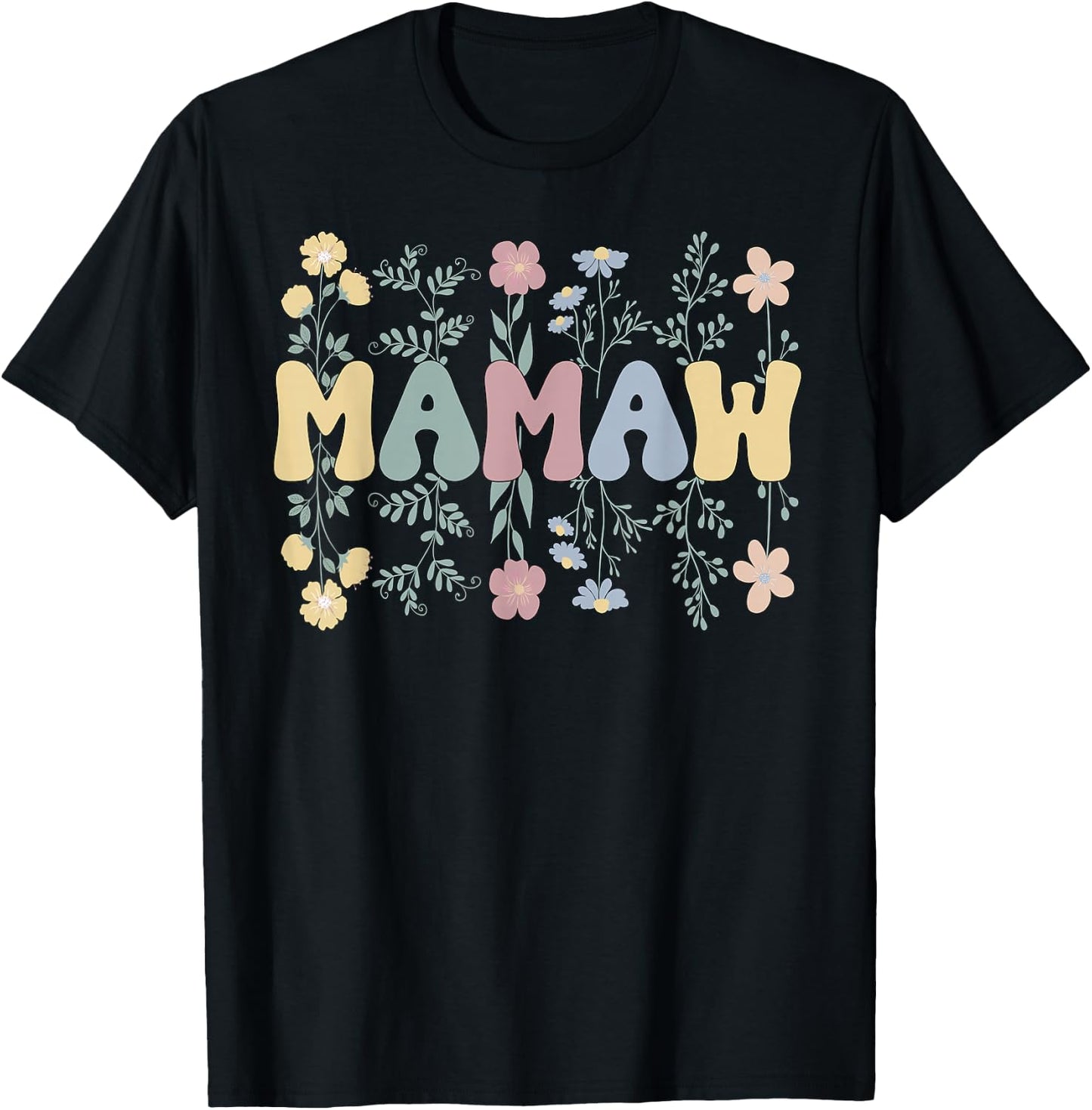 Groovy Mamaw Grandmother Flowers Mamaw Grandma T-Shirt - T-Shirt | Black
