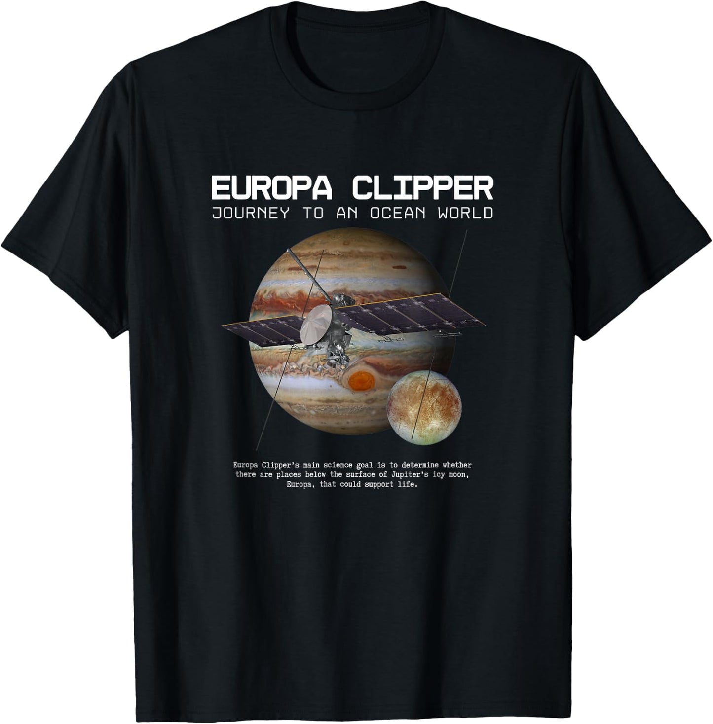 Europa Clipper Space Exploration 2024 T-Shirt - T-Shirt | Black