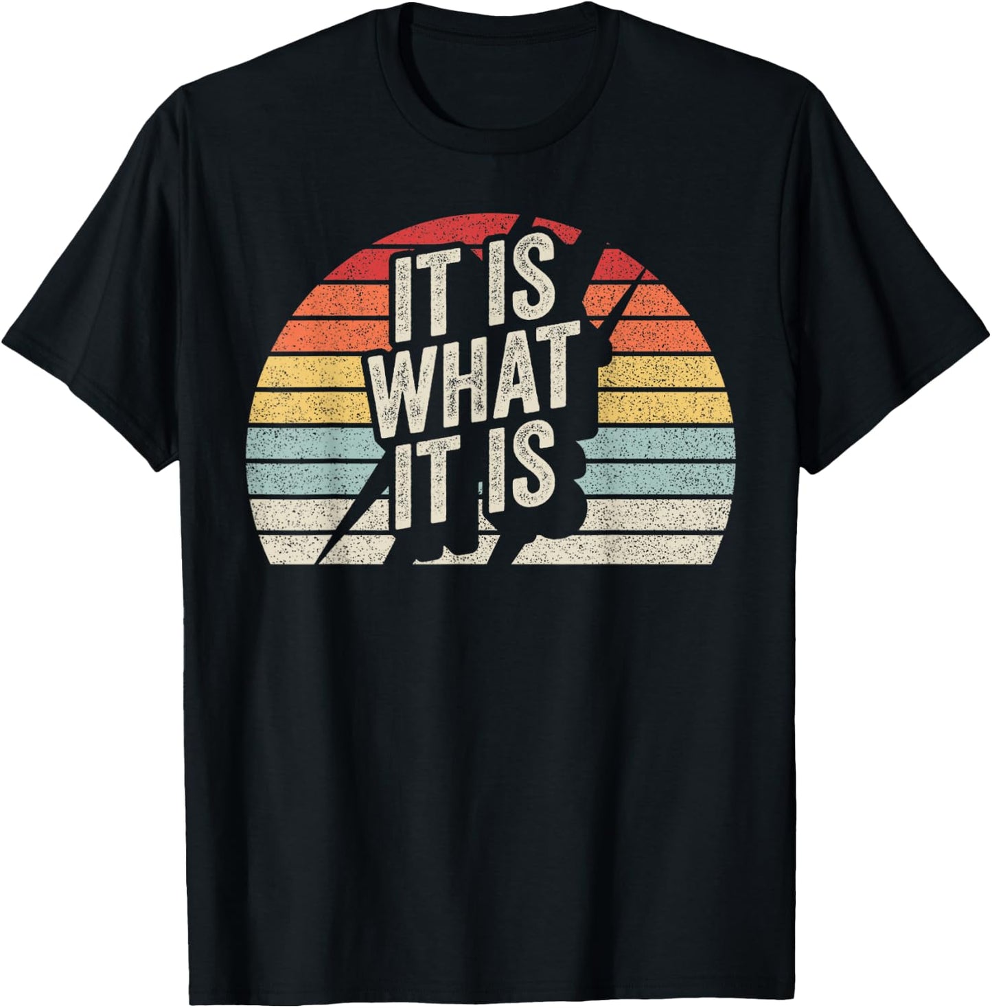 Retro Vintage It Is What It Is T-Shirt - T-Shirt | Black