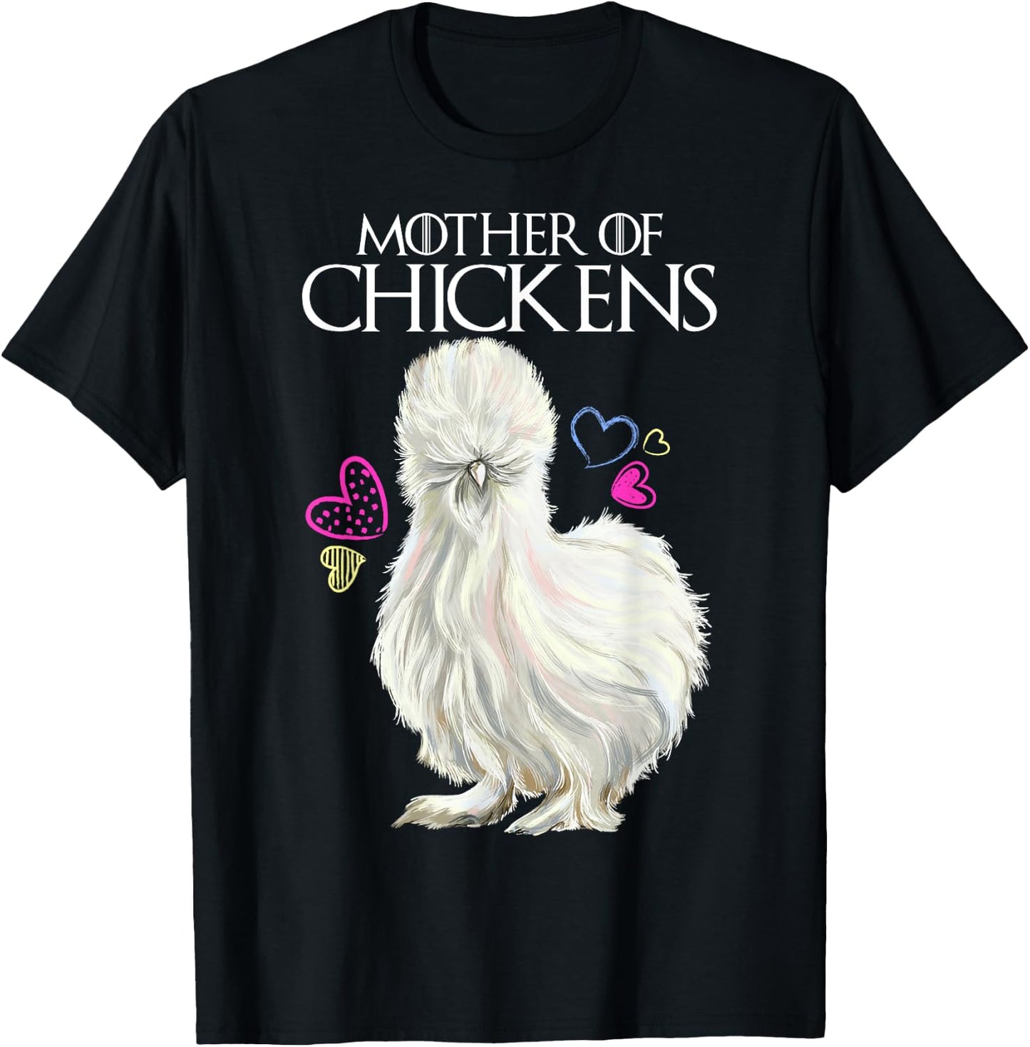 Mother of Chickens, Silkie Hen T-Shirt - T-Shirt | Black