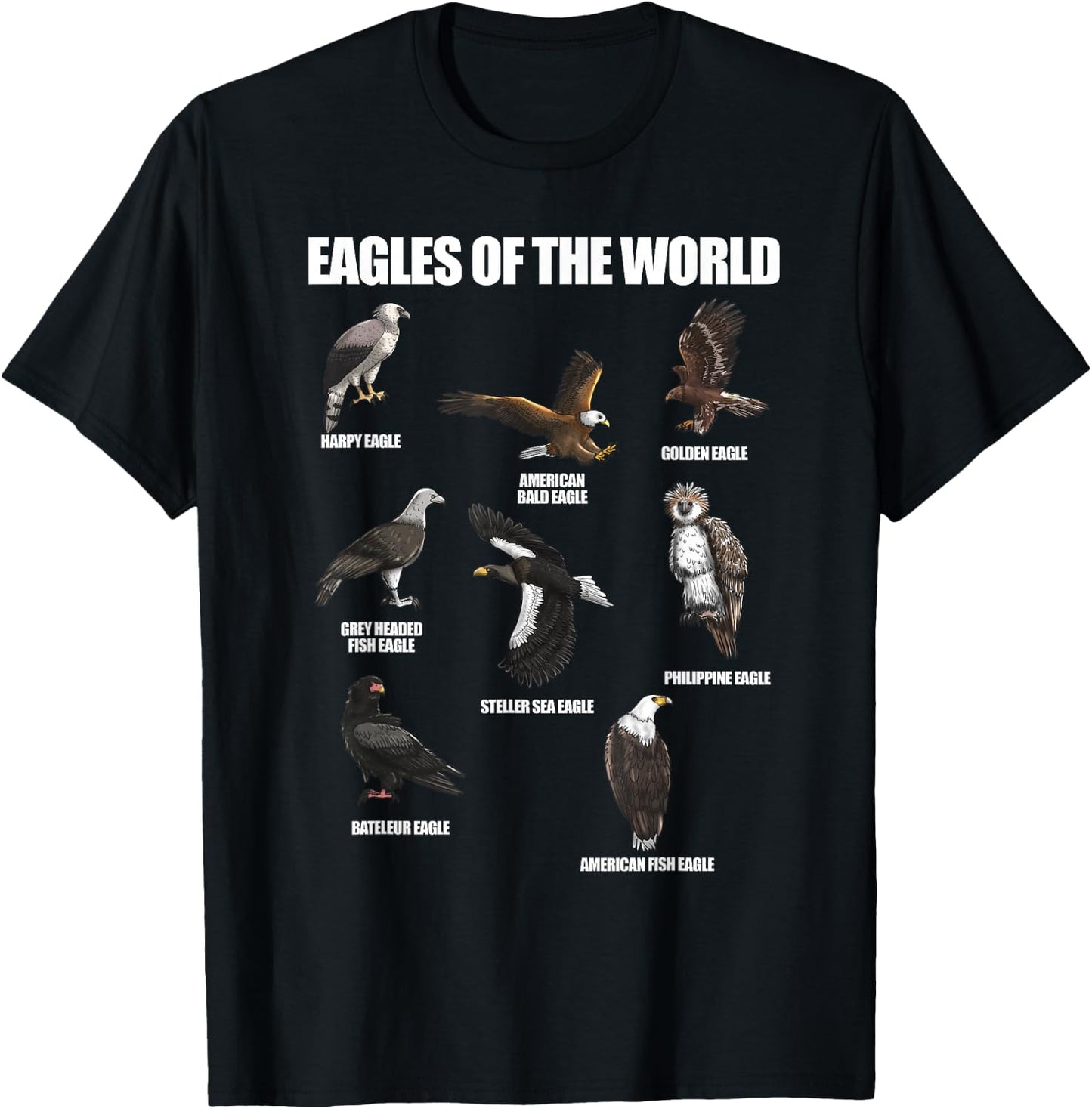 Eagles Of The World Educational Large Bird Animal T-Shirt - T-Shirt | Black