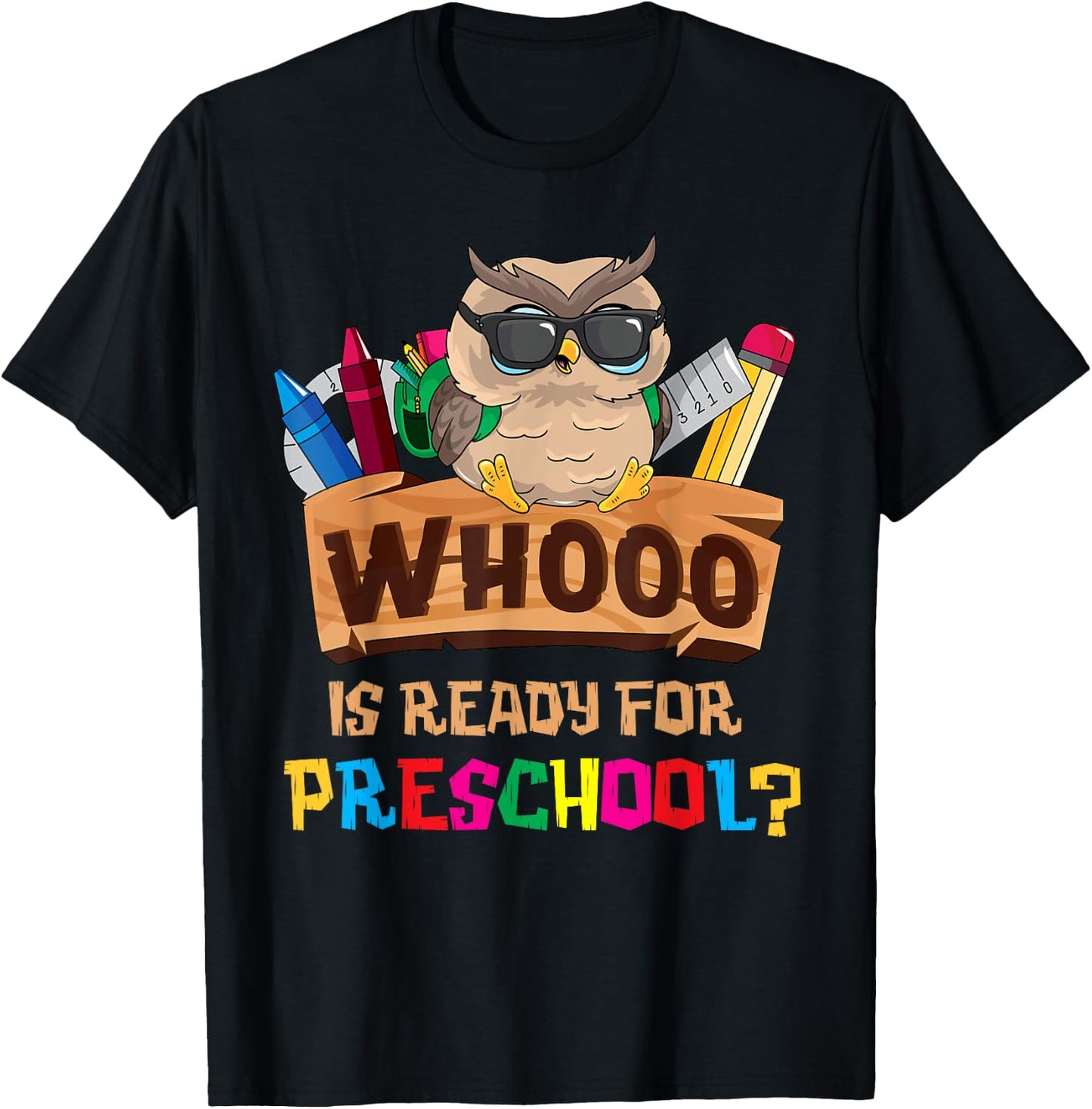 Whooo Is Ready For Preschool Owl Back To School First Day T-Shirt - T-Shirt | Black