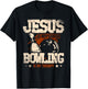 Jesus Is My Savior Bowling Is My Therapy bowler Bowling T-Shirt - T-Shirt | Black