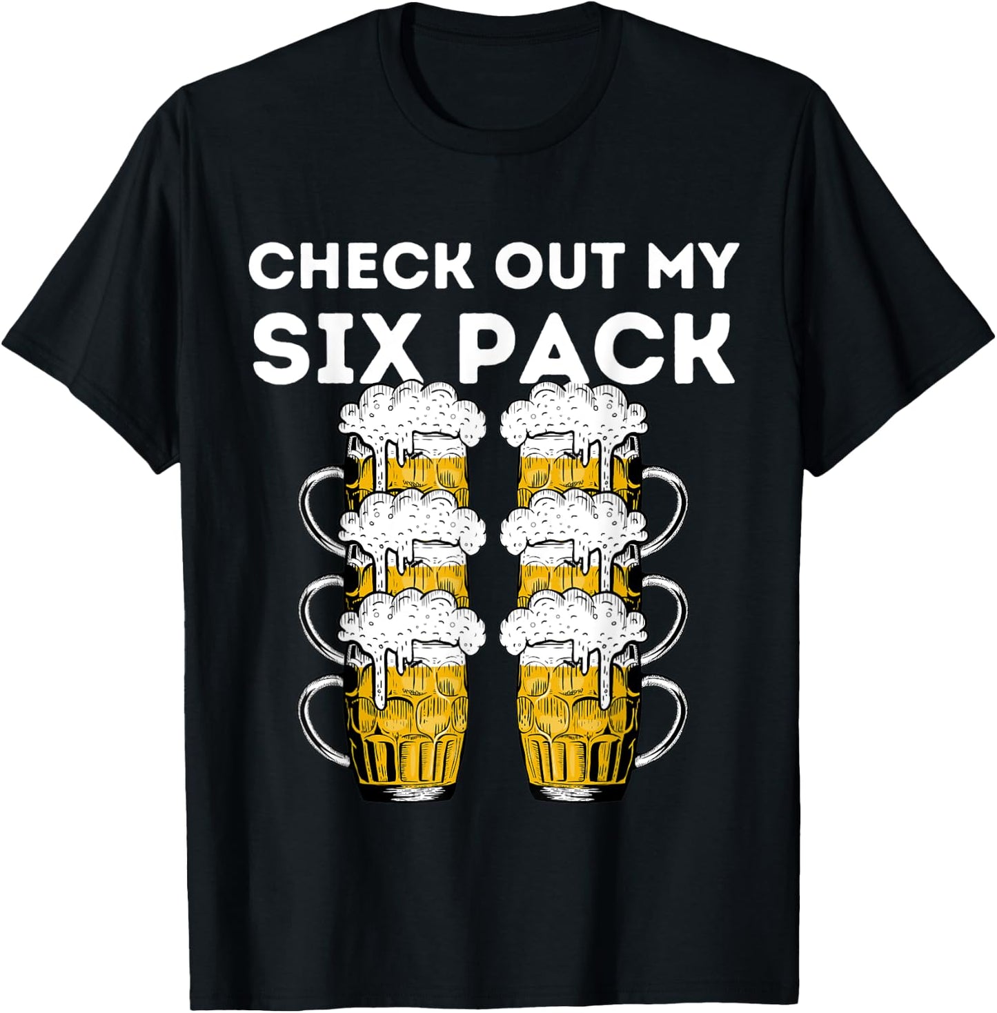 Funny Beer Abs Check Out My Six Pack Drinking Party Lover T-Shirt - T-Shirt | Black