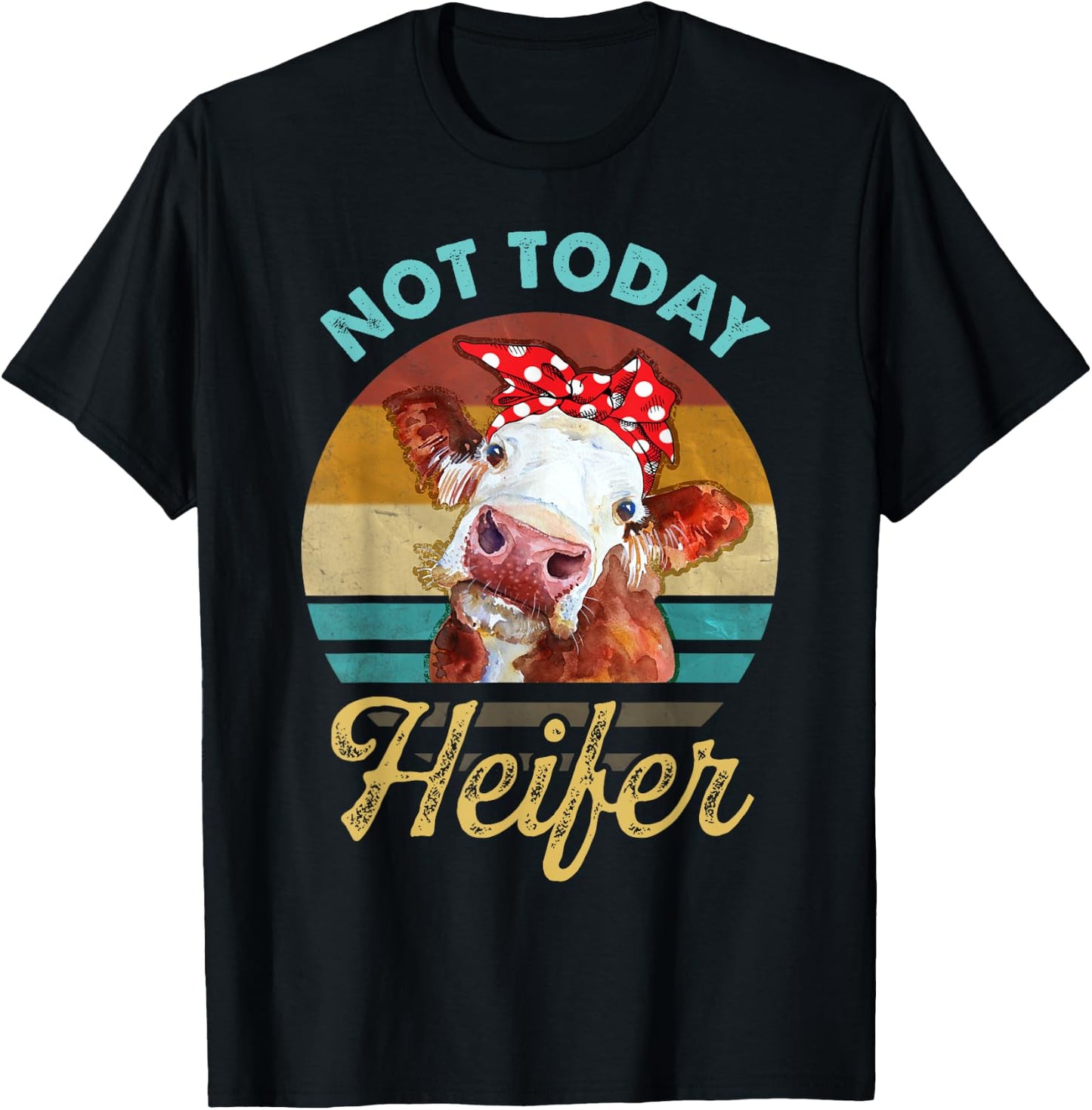 Vintage Not Today Heifer Cute Cow Gift Men Farmer T-Shirt - T-Shirt | Black