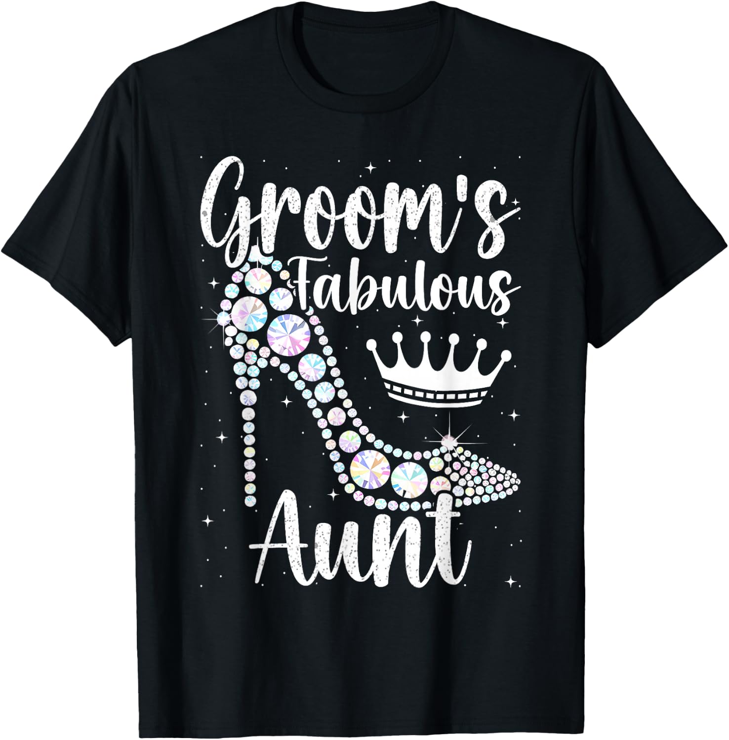 Groom's Fabulous Aunt, Aunt Of The Groom T-Shirt - T-Shirt | Black