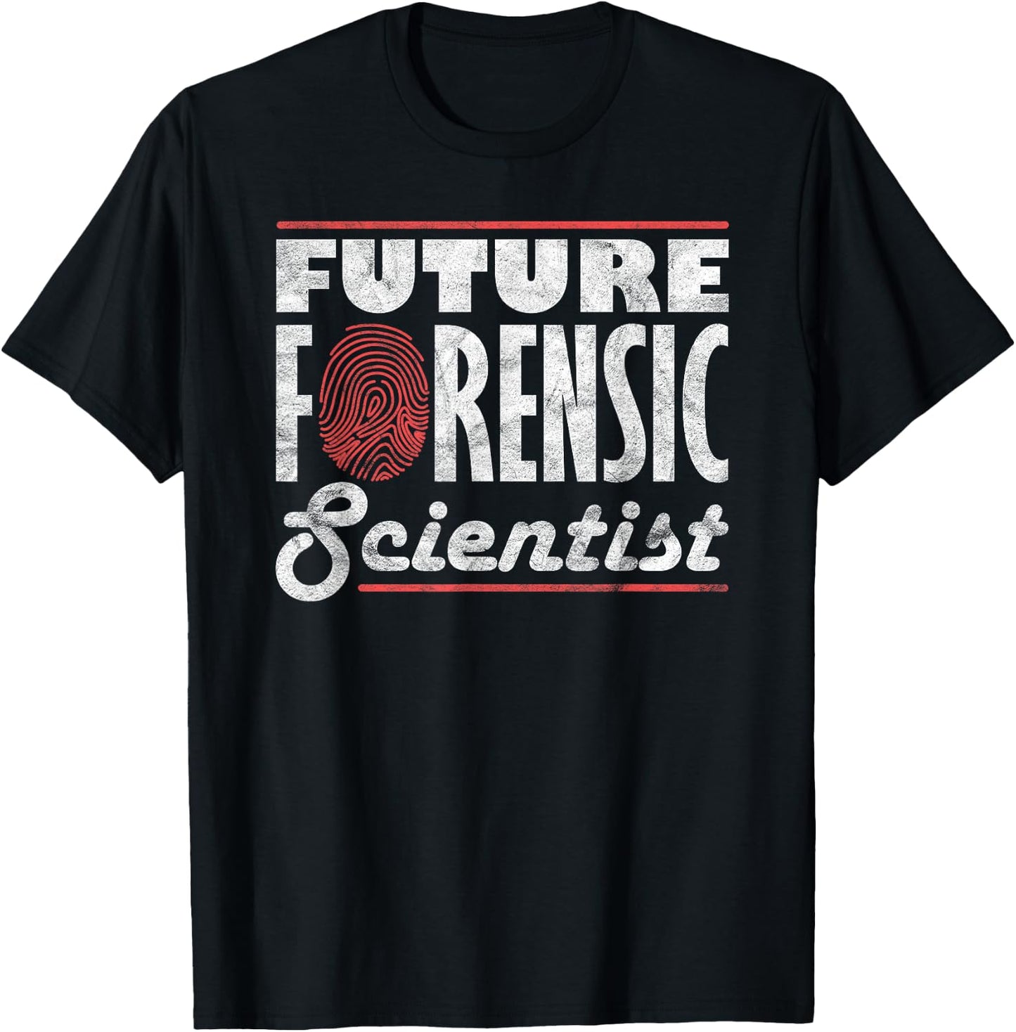 Forensic Scientist Forensic Future Forensic Scientist T-Shirt - T-Shirt | Black