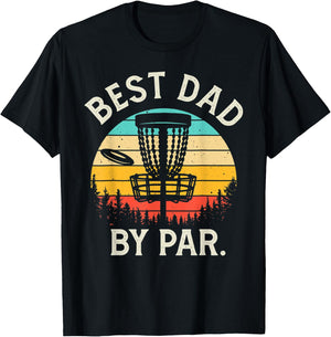 Best Dad By Par Funny Disc Golf Gift Father's Day Golfing T-Shirt - T-Shirt | Black