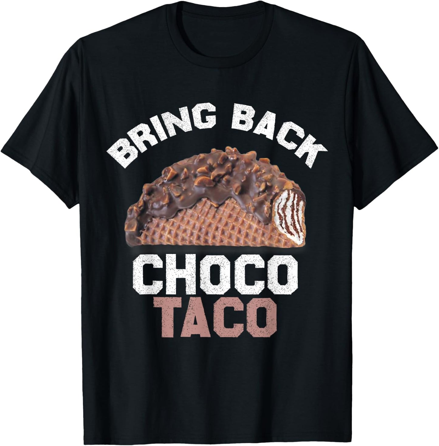 Bring Back The Choco Taco GOOD BYE CHOCO TACO T-Shirt - T-Shirt | Black