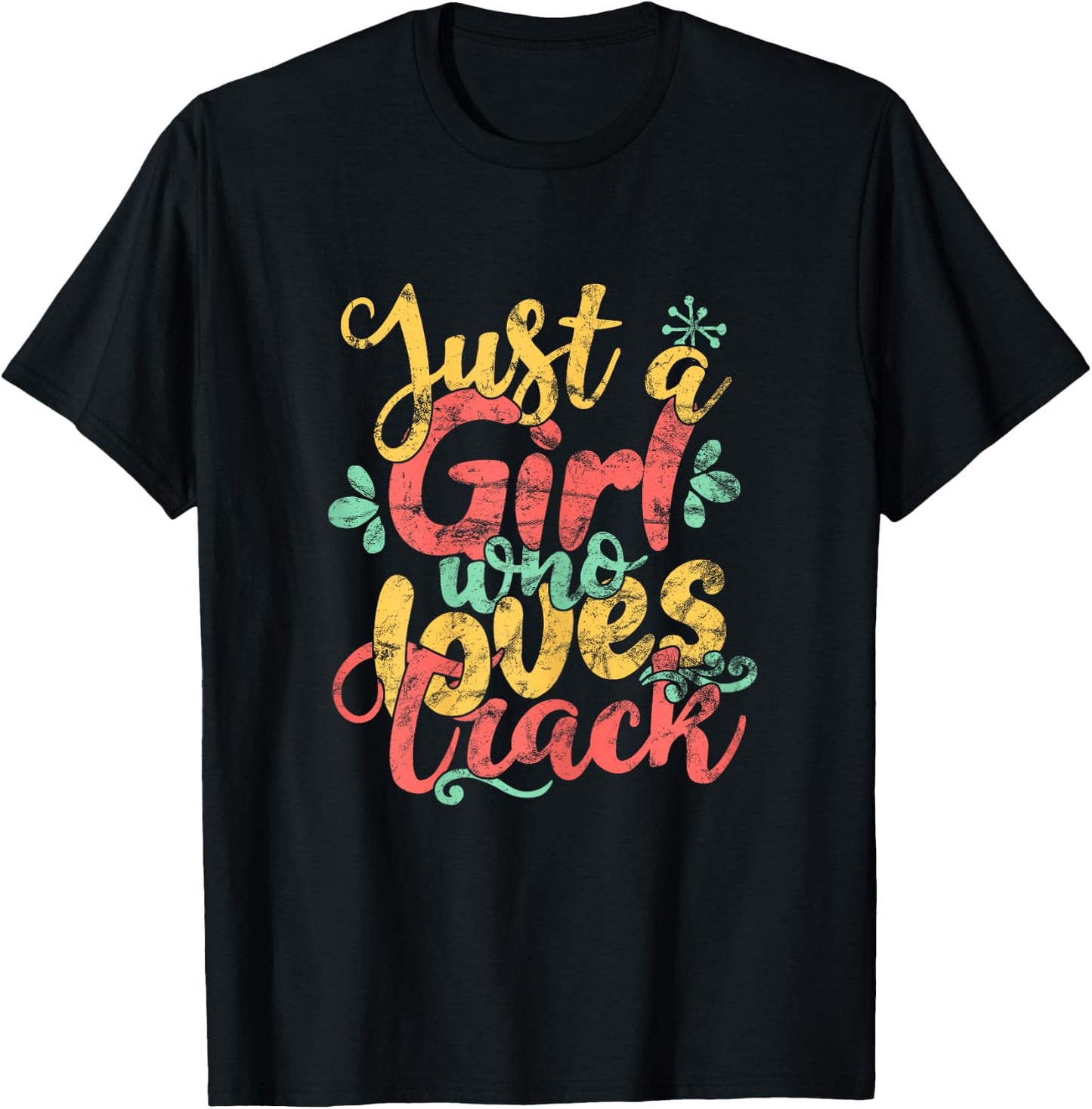 Just A Girl Who Loves Track Gift T Shirt T-Shirt - T-Shirt | Black