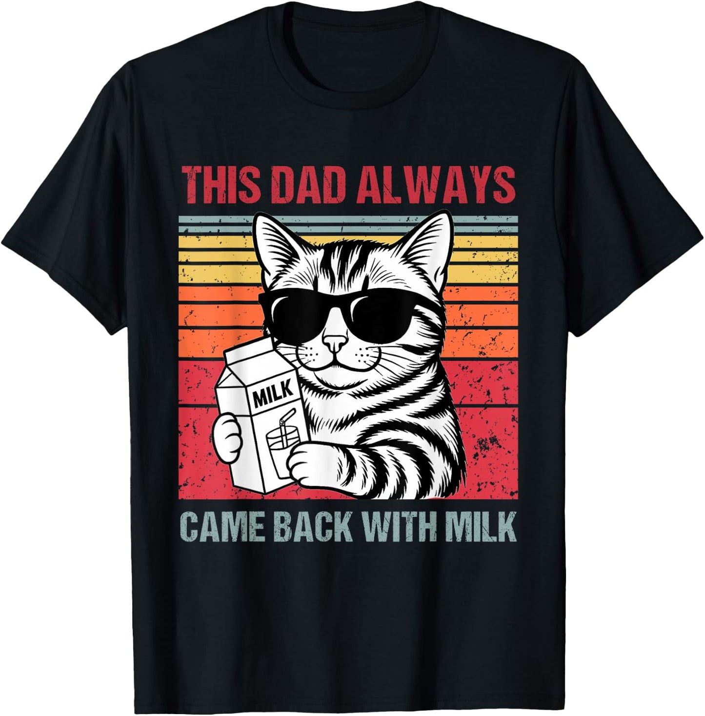 Just A Dad Who Always Came Back | Funny Father's Day for Dad T-Shirt - T-Shirt | Black
