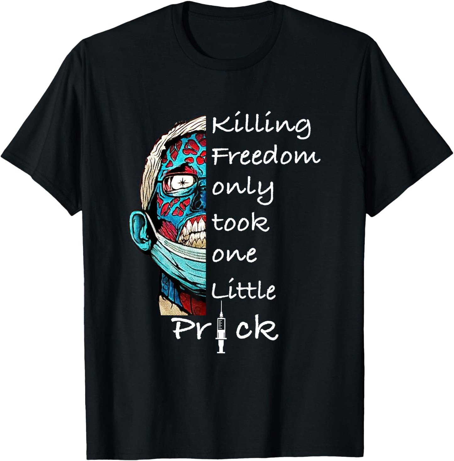 Killing Freedom, Anti Fauci, Fauci Is Not My Doctor T-Shirt - T-Shirt | Black