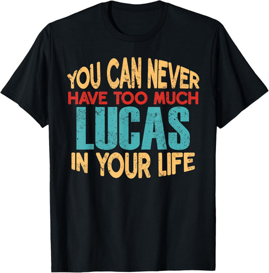 Funny Lucas Personalized First Name Joke Item T-Shirt - T-Shirt | Black