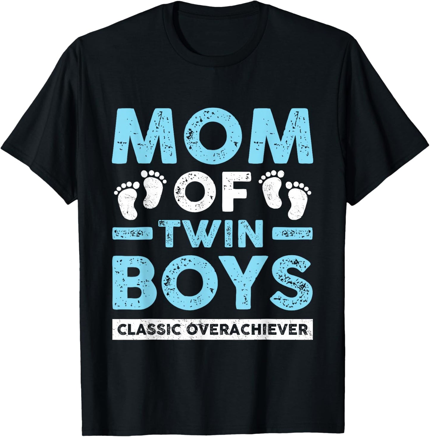 Mom of Twin Boys Classic Overachiever Twin Mom Twin Mama T-Shirt - T-Shirt | Black