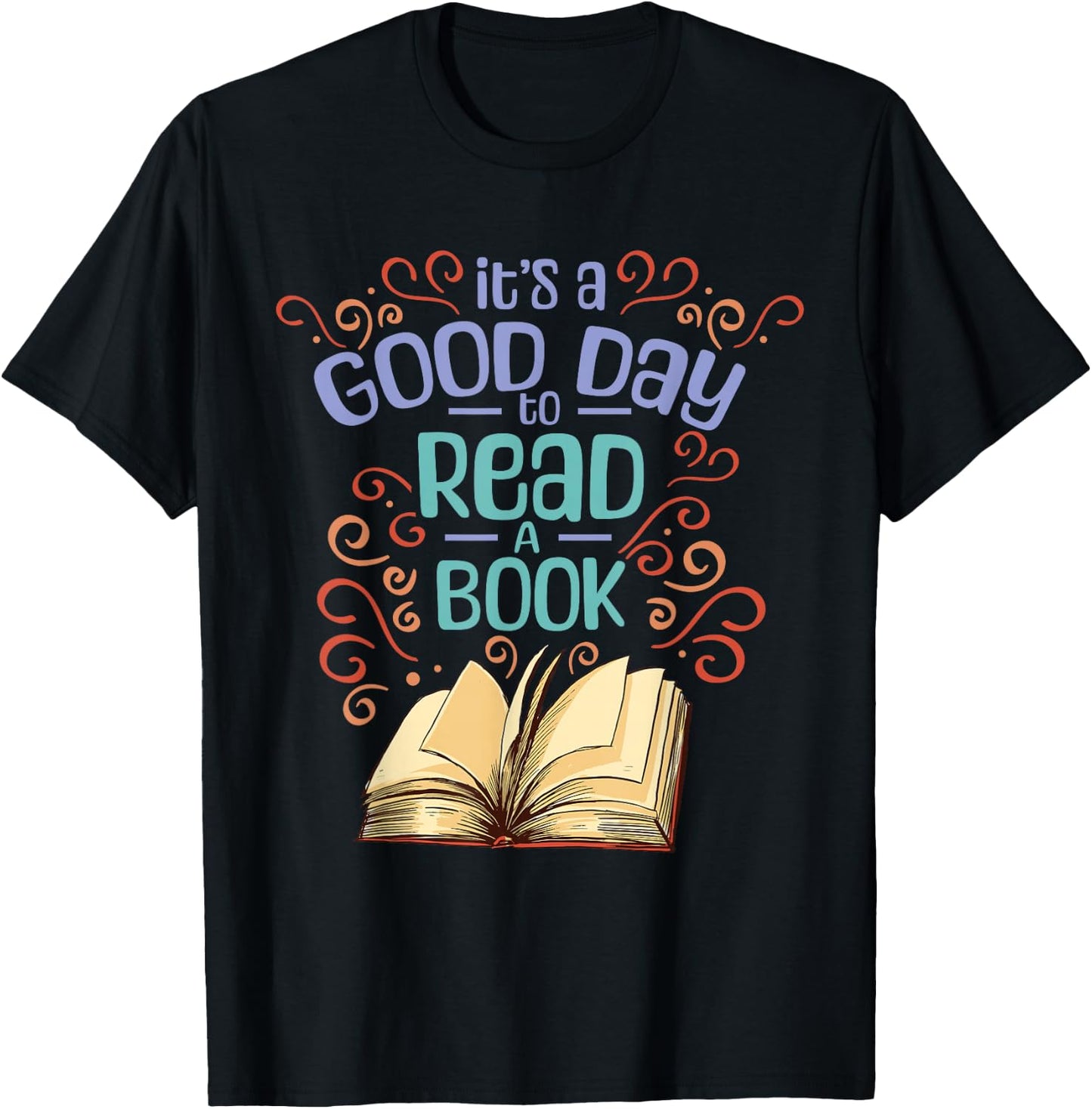 Librarian Reader Books Reading It's A Good Day To Read A Book Adults Black Cotton Polyester T-Shirt - T-Shirt | Black